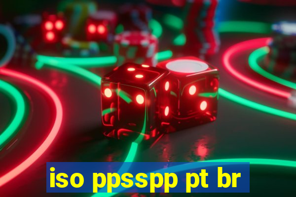 iso ppsspp pt br